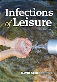 Infections of Leisure (Paperback, 5)