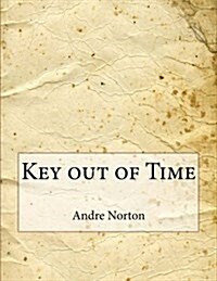 Key Out of Time (Paperback)