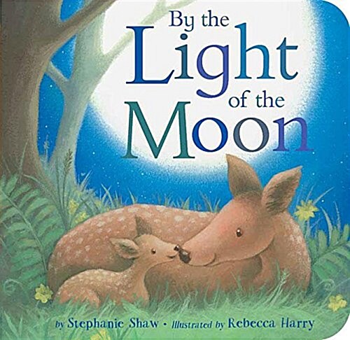 By the Light of the Moon (Board Books)