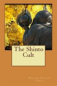 The Shinto Cult (Paperback)