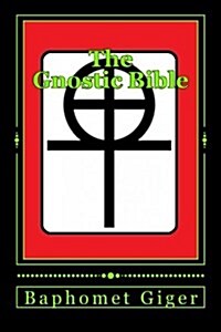 The Gnostic Bible (Paperback)
