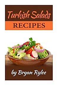 Turkish Salads Recipe (Paperback)