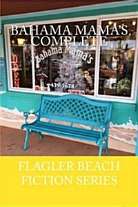 Bahama Mamas Complete (Paperback)