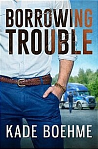 Borrowing Trouble (Paperback)