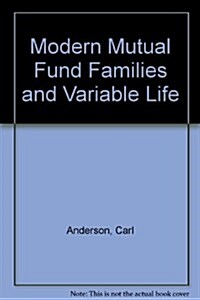 Modern Mutual Fund Families and Variable Life (Hardcover)