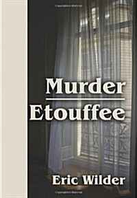 Murder Etouffee (Hardcover)