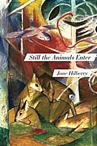 Still the Animals Enter (Paperback)