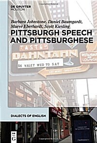 Pittsburgh Speech and Pittsburghese (Hardcover)