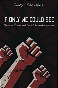 If Only We Could See (Paperback)