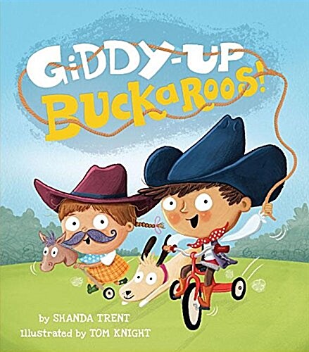 Giddy-up Buckaroos! (Hardcover)