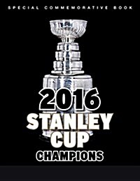 Striking Gold: The Penguins Amazing Run to the 2016 Stanley Cup (Paperback)