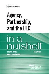 Agency, Partnership, and the Llc in a Nutshell (Paperback, 6th, New)