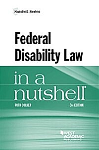 Federal Disability Law in a Nutshell (Paperback, 5th, New)