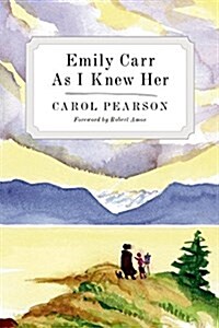 Emily Carr As I Knew Her (Paperback)