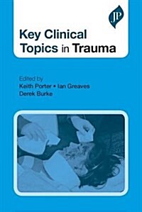 Key Clinical Topics in Trauma (Paperback)