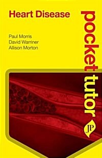 Pocket Tutor Heart Disease (Paperback)
