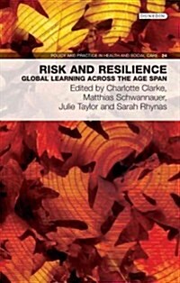 Risk and Resilience : Global Learning Across the Age Span (Paperback)