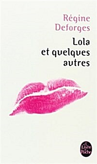 Lola Et Quelques Autres (Paperback)