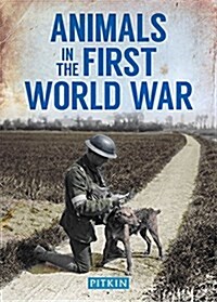 Animals in the First World War (Paperback)