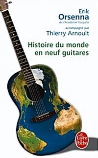 Histoire Du Monde En Neuf Guitares (Paperback)