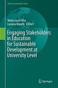Engaging Stakeholders in Education for Sustainable Development at University Level (Hardcover)