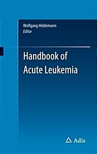 Handbook of Acute Leukemia (Paperback)