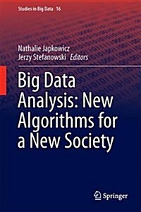 Big Data Analysis: New Algorithms for a New Society (Hardcover, 2016)