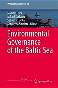Environmental Governance of the Baltic Sea (Hardcover)