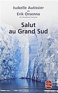 Salut Au Grand Sud (Paperback)