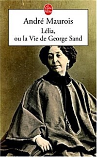 Lelia Ou La Vie De George Sand (Paperback)