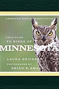 American Birding Association Field Guide to Birds of Minnesota (Paperback)