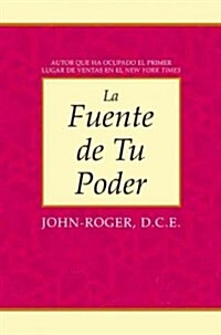 La Fuente de Tu Poder (Paperback, 2, Second Edition)