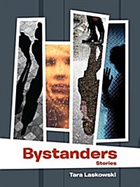 Bystanders (Paperback)