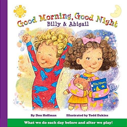 Good Morning, Good Night Billy and Abigail (Paperback, 2, Second Edition)