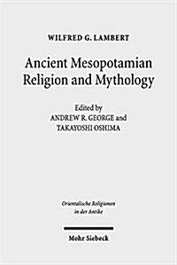 Ancient Mesopotamian Religion and Mythology: Selected Essays (Hardcover)