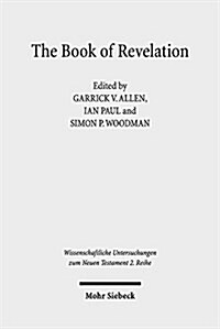 The Book of Revelation: Currents in British Research on the Apocalypse (Paperback)