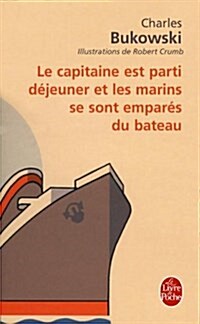 Le Capitaine Est Parti Dejeuner... (Paperback)