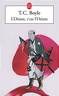 L Orient C Est L Orient (Paperback)