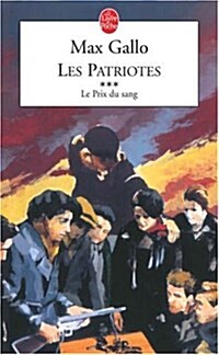 Les Patriotes T03 Le Prix Du Sang (Paperback)