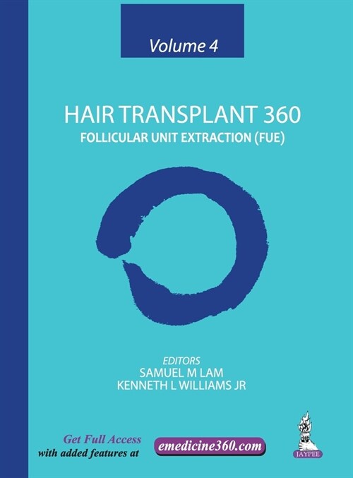 Hair Transplant 360: Volume 4: Follicular Unit Extraction (Hardcover)