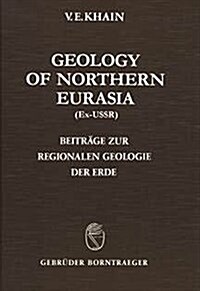 Geology of Northern Eurasia (Ex-Ussr) (Hardcover)