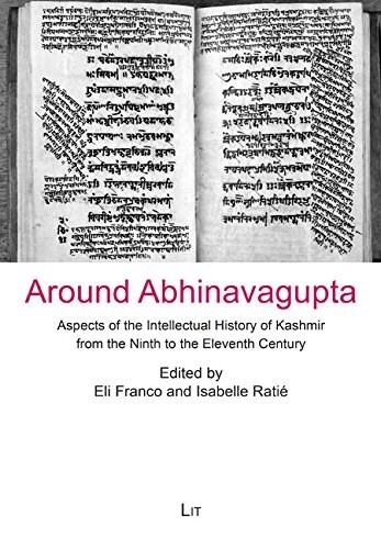 Around Abhinavagupta, 6: Aspects of the Intellectual History of Kashmir from the Ninth to the Eleventh Century (Paperback)