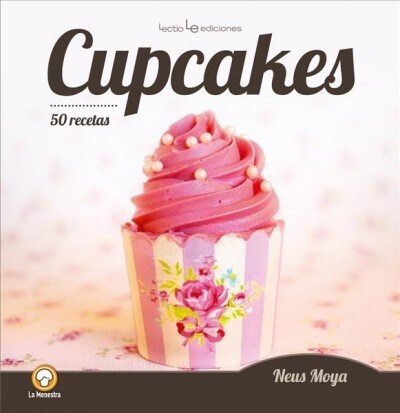 Cupcakes: 50 Recetas (Paperback)