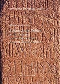 Ancient South Arabian Within Semitic and Sabaic Within Ancient South Arabian (Paperback)