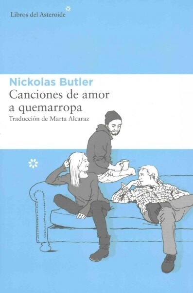 Canciones de amor a quemarropa (Paperback)