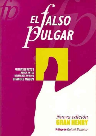 El falso pulgar (Paperback)