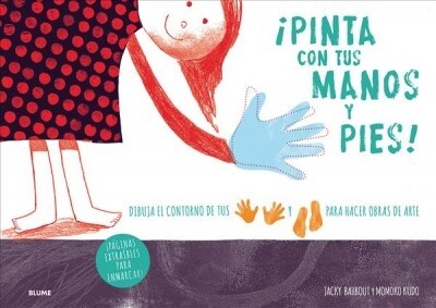 좵inta Con Tus Manos Y Pies! (Paperback)