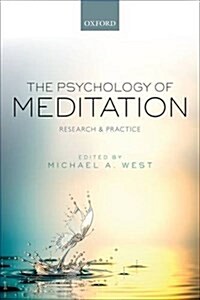 The Psychology of Meditation : Research and Practice (Paperback)