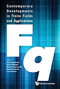 Contemporary Developments in Finite Fields and Applications (Hardcover)