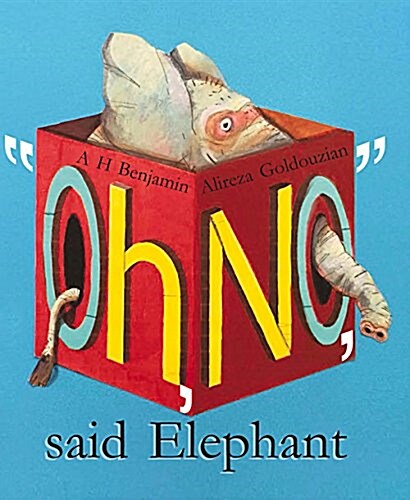 Oh, No, Said Elephant (Hardcover)